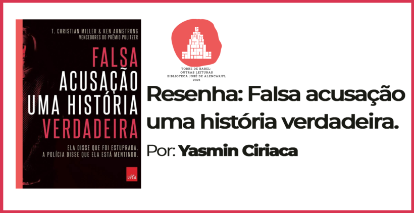 Falsa Acusação Uma História Verdadeira – Biblioteca José De Alencar Ufrj